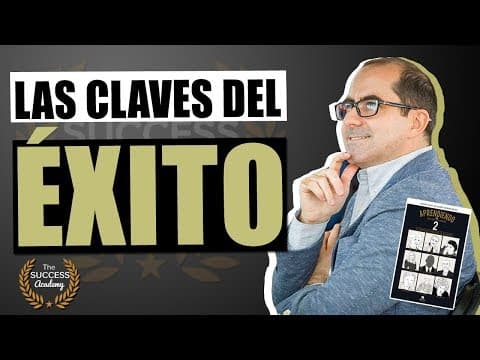 ¿Cómo desarrollar las claves personales del éxito? thumbnail