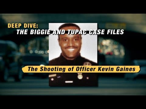 The Shooting of Officer Kevin Gaines Days After Biggie's Murder - DEEP DIVE: Ep. 10 thumbnail