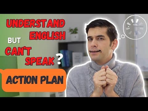 Understand English But Can't Speak? Here's Why! thumbnail