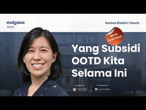 Bikin Baju yang Sembuhkan Bumi - Denica Riadini-Flesch | Endgame #105 thumbnail