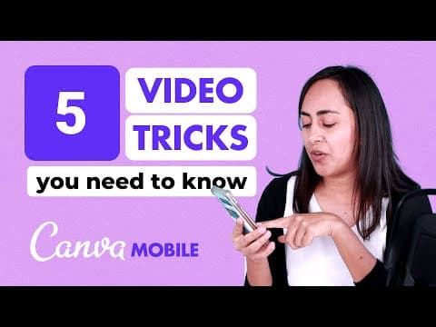 How to Create Videos on Mobile Using Canva: 5 Essential Tricks thumbnail