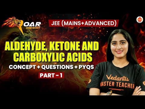 Aldehyde, Ketone and Carboxylic acids Part 1 | JEE 2025 | All Concept And Questions | Diksha Ma'am thumbnail
