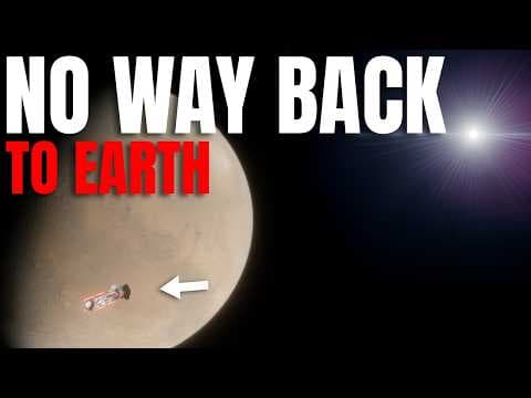 Why Anyone Who Goes to Mars Will NEVER Come Back thumbnail