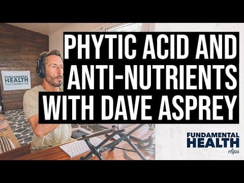 Phytic acid and anti-nutrients thumbnail