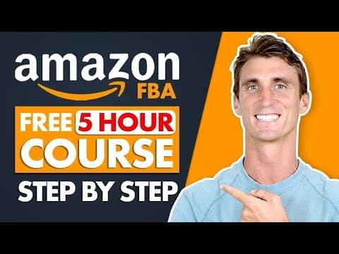 FREE Amazon FBA Course | COMPLETE Step by Step Tutorial For Beginners thumbnail