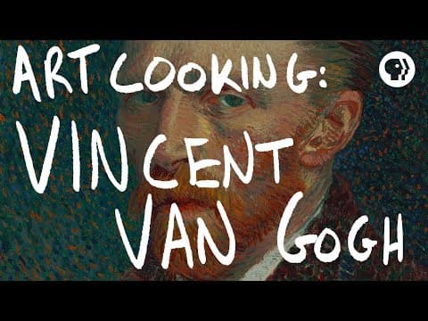 Art Cooking: Vincent Van Gogh | The Art Assignment | PBS Digital Studios thumbnail