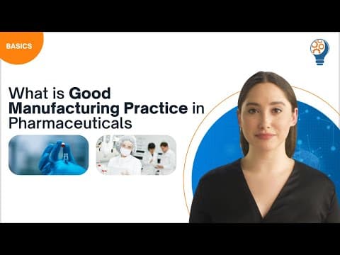 What is Good Manufacturing Practice GMP in Pharmaceuticals? thumbnail