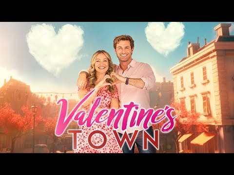 Valentine's Town | Full Romance Movie | Jonathan Stoddard | Lindsey Dresbach thumbnail