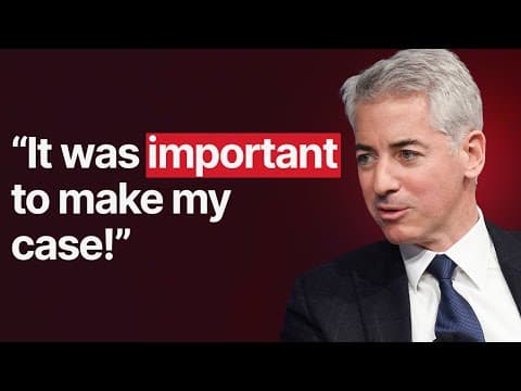 Bill Ackman: Dealing with Haters, My Largest Trade Ever, and Sounding the Alarm for the Government thumbnail