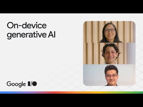 Gemini Nano on Android: Building with on-device gen AI thumbnail
