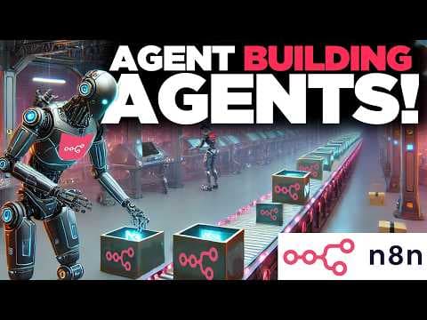 How to Build an n8n Agent That Creates Other Agents thumbnail