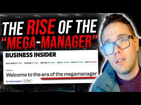 THE RISE OF THE "MEGA-MANAGER"! thumbnail