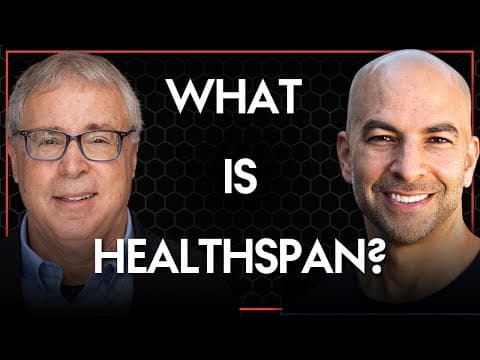 What is healthspan? | Nir Barzilai and Peter Attia thumbnail