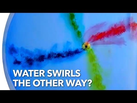 Does Water Swirl the Other Way in the Southern Hemisphere? thumbnail