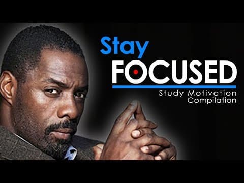 How to Stay Focused for Success in Life and Studies thumbnail