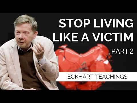 Break Free from Victim Identity | Eckhart Tolle on Discovering The Here and Now (Part 2) thumbnail