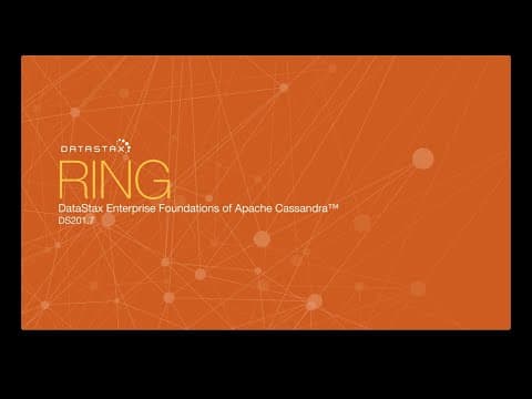DS201.07 Ring | Foundations of Apache Cassandra thumbnail