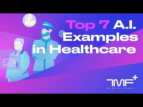 Top 7 AI Examples In Healthcare - The Medical Futurist thumbnail