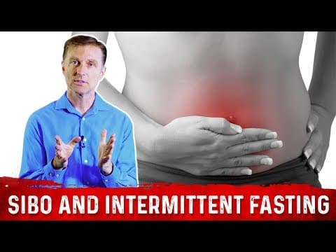 How To Get Rid of SIBO (Small Intestinal Bacteria Overgrowth) With Intermittent Fasting – Dr.Berg thumbnail