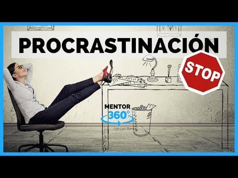Cómo dejar de procrastinar y pasar a la acción thumbnail