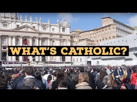 What's Catholic? | Catholic Central thumbnail