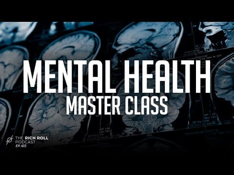 Mastering The Mind: A Mental Health Deep Dive | Rich Roll Podcast thumbnail