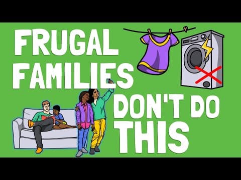 What Are the 12 Things Frugal Families Don't Do? thumbnail