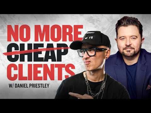 How to Get Better Clients w/ Daniel Priestley (Fireside Chat) thumbnail