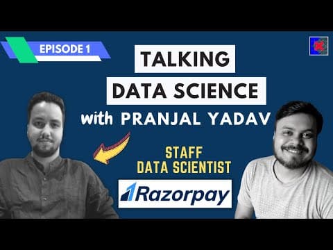 Talking Data Science with Pranjal Yadav | Staff Data Scientist Razorpay thumbnail
