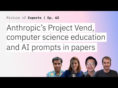Anthropic’s Project Vend, computer science education and AI prompts in papers thumbnail