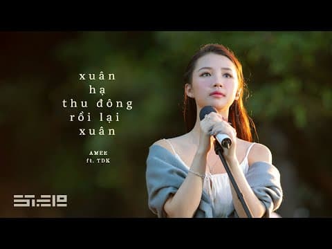 xuân hạ thu đông rồi lại xuân (ft. TDK) - AMEE | 'dreamee' live acoustic show thumbnail