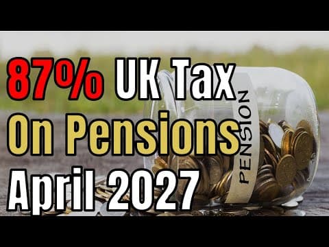 UK Pensions Face 87% Tax – Protect Your Money Now! thumbnail