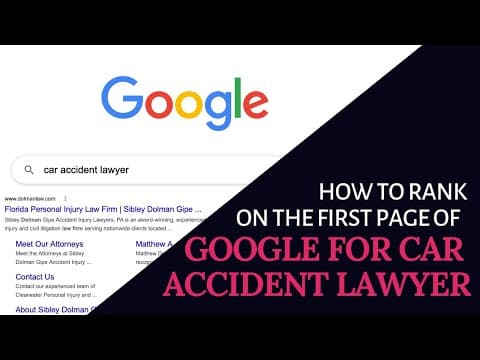 Law Firm SEO | How to Rank on the First Page of Google for Car Accident Lawyer thumbnail