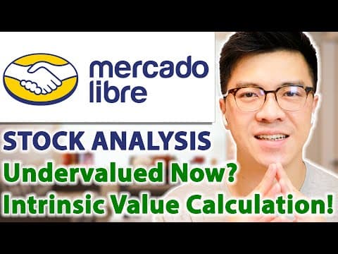 MERCADOLIBRE STOCK ANALYSIS - Undervalued Now? Intrinsic Value Calculation! thumbnail