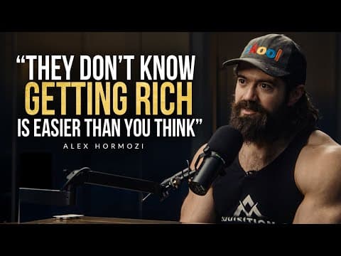 Alex Hormozi: It’s So F%^#g Easy to Get Rich 4.0 thumbnail