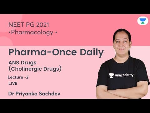 Pharma-Once Daily | ANS Drugs | L2 | Pharmacology | 2021| Let's crack NEET PG | Dr. Priyanka Sachdev thumbnail