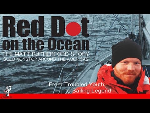 Full Movie: Red Dot on the Ocean: The Matt Rutherford Story thumbnail