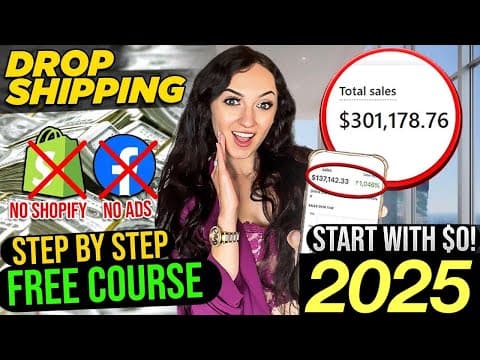 How To Start Dropshipping With $0 in 2025 (FREE COURSE) STEP BY STEP | NO Shopify thumbnail
