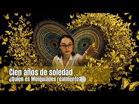 ¿Por qué Melquíades guía el destino de Macondo? thumbnail
