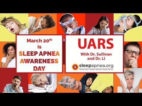 What is Upper Airway Resistance Syndrome (UARS)? thumbnail