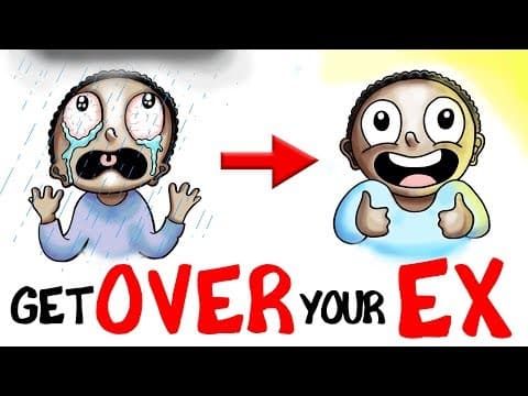 How To Get Over Your Ex thumbnail