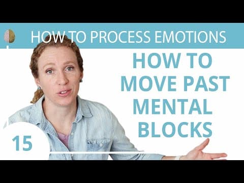 How to Move Past Mental Blocks: 15/30 Remove Mental and Emotional Blocks thumbnail