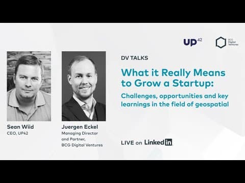 DV Talks: What it Really Means to Grow a Startup with UP42 thumbnail