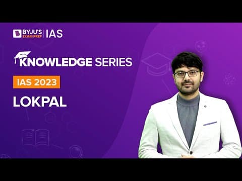 Lokpal & Lokayukta Act 2013 | Anti-Corruption Law | Indian Polity for UPSC Prelims & Mains 2022-2023 thumbnail