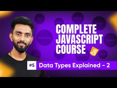 Data Types in JavaScript Explained pt.2 | Day 5 | Complete JavaScript Crash Course | Tap Academy thumbnail