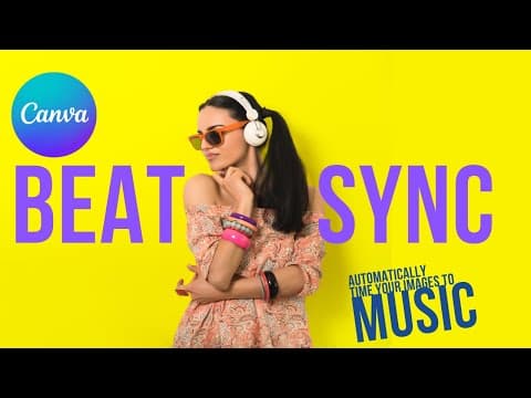Canva BEAT SYNC:  Automatically Time Your Slideshow to Music! thumbnail