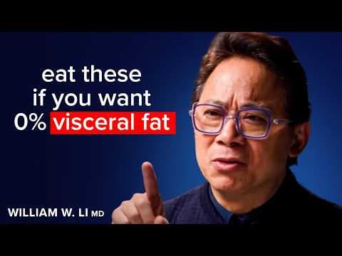 Eat THIS to Burn Visceral Fat For WEIGHT LOSS and Stop Inflammation! | Dr. William Li thumbnail