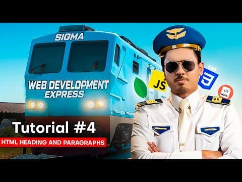 Heading, Paragraphs and Links | Sigma Web Development Course - Tutorial #4 thumbnail
