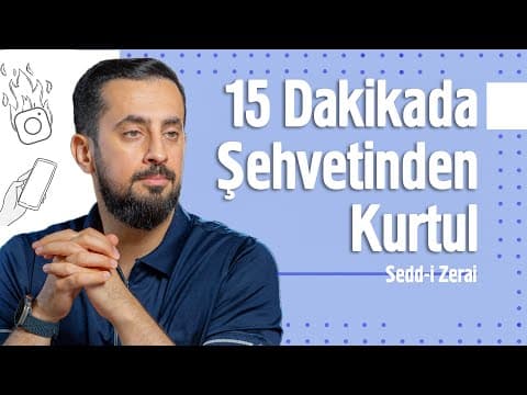 15 Dakikada Şehvetinden Kurtul - Sedd-i Zerai | Mehmet Yıldız @hayalhanem thumbnail