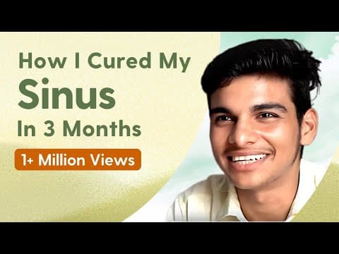 7-Year Old Sinus Problem Gone in 3 Months | Sinus Treatment at Home thumbnail